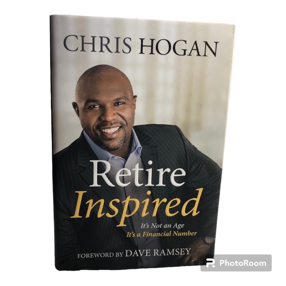 Retire Inspired Chris Hogan Foreword by Dave Ramsey Like new❣️💲AVE off retail